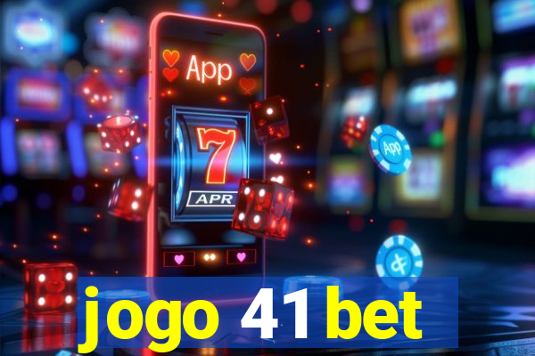 jogo 41 bet